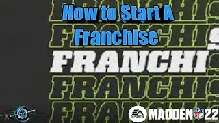 Madden 22 Starting a Franchise for Beginners