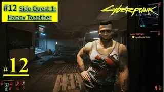 Cyberpunk 2077 - Happy Together | Talk to Cops, Find Andrew's niche, Check on Barry