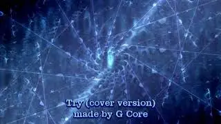 Try - G Core cover