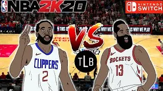 NBA 2K20 Gameplay Nintendo Switch Docked mode LAC vs HOU Kawhi  Leonard vs James Harden