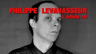 PHILIPPE LEVAVASSEUR 
