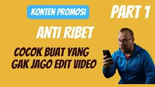Tutorial Buat Video Promosi Cerita/Novel Pakai HP  | Tutorial Capcut - Part 1