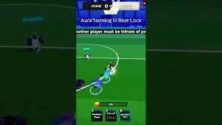 Aura farming in Blue Lock 🔥 #anime #shorts #roblox #bluelock