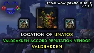 Unatos Location | Keeper of Renown | Valdrakken WoW
