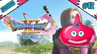 [Dragon Quest XI] Dance Dance Evolution