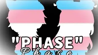 Phase | 🏳️&zwj;⚧️ Transgender Awareness GCMV | Transgender Day of Remembrance Special 🏳️&zwj;⚧️ (Read Desc)
