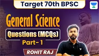 Target 70th BPSC Prelims | General Science Questions | General Science MCQs Part-1 | Rohit Raj |