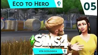 THE SIMS 4 ITA VITA ECOLOGICA | ECO TO HERO (PARTE 5)