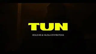 GOLD RS x Hilola G'ayratova - TUN | Official Music Video