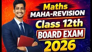 Maths Mega-Revision By Hrishikesh Sir | Class 12th Board Exam 2026