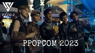 V•LOG 2 | PPOPCOM 2023 | Backstage