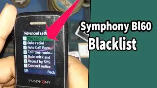 Symphony BL60 Blacklist Off, How To Setting Blacklist Incoming Call Unable