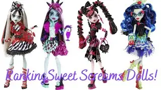 Ranking Every Monster High Sweet Screams Doll!