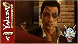 Yakuza 0 Director's Cut &mdash; Прохождение &mdash; Часть 15 (Глава 15: Рассеянный свет) | Без комментариев