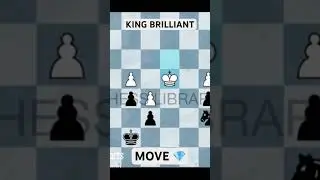 BRILLIANT MOVE
