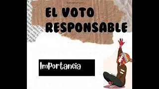El voto responsable