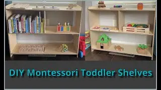 How to build Montessori shelves for toddlers