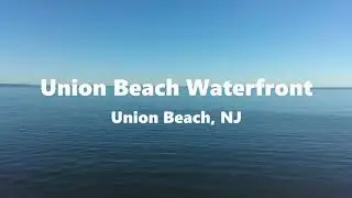 Union Beach, NJ - Union Beach Waterfront (4K)