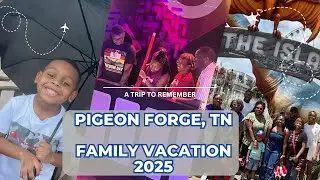 Pigeon Forge, TN Family Vacation 2025