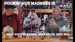 Pourin' Hub Madness - Neat Sixteen Round - Matchup #22 (Rye Bracket) - 03222025