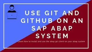 Using git and github on an sap abap system.