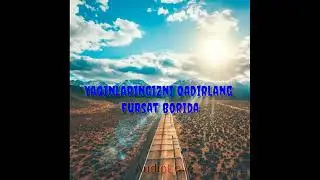 Yaqinlaringizni qadirlang Fursat borida AudioLove
