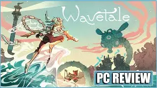 Wavetale - PC Review - A Zelda The Wind Waker Clone?