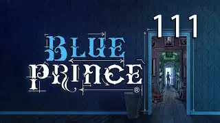 Blue Prince - Part 111: En'joya Lunch