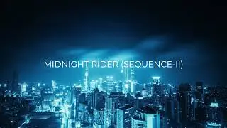 Michael Drake - Midnight Rider (Sequence-II)