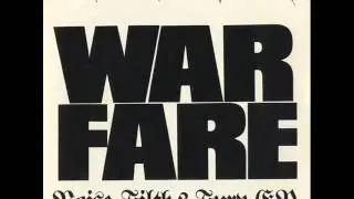 Warfare-Noise, Filth And Fury