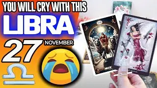 Libra ♎️😭YOU WILL CRY WITH THIS😭 horoscope for today NOVEMBER 27 2025 ♎️ #libra tarot NOVEMBER