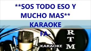 SOS TODO ESO Y MUCHO MAS KARAOKE