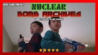 💣Mission : Nuclear Bomb Archives 💣(Nerf Gun Battle)