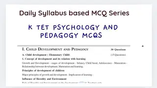 K TET  Psychology & Pedagogy Syllabus based MCQ Series | K TET 1,2,3,&4 psychology model questions