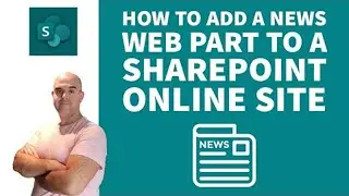 How To Add a News Web Part To a SharePoint Online Site