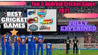 Top 5 Best Android Cricket Games 2021 | Best Cricket Games 2021 | Top 5 cricket games