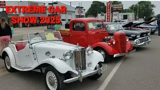 🛑 EXTREME CAR SHOW 2025 🛑  Straight River Days - Medford Minnesota!!