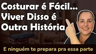 🧵✂️ COSTURA PROFISSIONAL: MUITO ALÉM DE COSTURAR BEM 💡