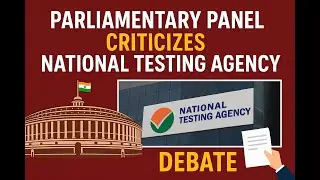 NTA Controversy : Parliamentary Panel Criticizes NTA | Exam Leaks, Reforms & Accountability Debate