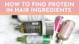 How To Tell If A Hair Product Has Protein | Protein Ingredients 101 For Relaxed Hair