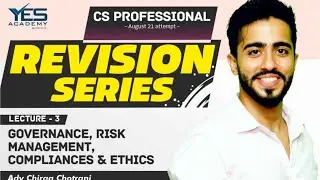 Governance REVISION for Aug 21 (Part 3) | CS Prof GRMCE Marathon for Aug 21| Adv Chirag Chotrani