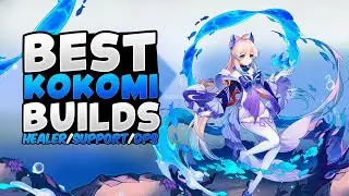 BEST KOKOMI BUILD GUIDE! Healer vs Support vs DPS! Genshin Impact