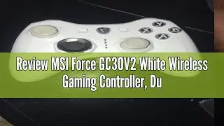 Review MSI Force GC30V2 White Wireless Gaming Controller, Dual Vibration Motors, Dual Connection Mod