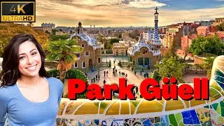 Park Guell - Park Güell walking tour 4K - Barcelona walking tour 4K
