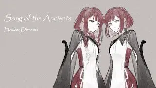 NieR - Song of the Ancients / Hollow Dreams [Mira Cetioar Cover]