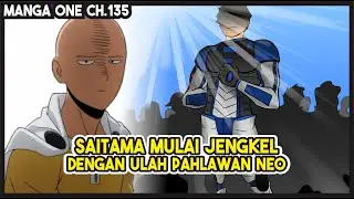(Manga One 135) - THE PREY IS CAPTURED!!! Saitama Is Getting Annoyed With The Neo Heroes' Actions!!