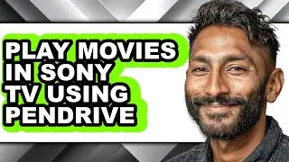 How to Play Movies in Sony Tv Using Pendrive - Easy Guide
