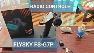 [05] RÁDIO CONTROLE FLYSKY FS-G7P. Visão geral desse controle para automodelos.