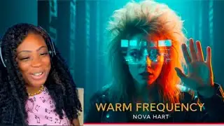 Первое впечатление от песни Новы Харт &mdash; Warm Frequency (официальный музыкальный клип) | Элегия си...