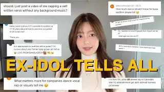 Top 10 Most Asked K-pop Audition Q&A (from former idol)
